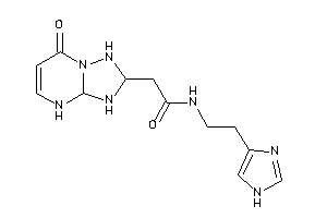 Image of N-[2-(1H-imidazol-4-yl)ethyl]-2-(7-keto-2,3,3a,4-tetrahydro-1H-[1,2,4]triazolo[1,5-a]pyrimidin-2-yl)acetamide