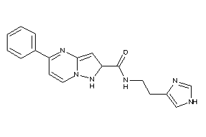 N-[2-(1H-imidazol-4-yl)ethyl]-5-phenyl-1,2-dihydropyrazolo[1,5-a]pyrimidine-2-carboxamide