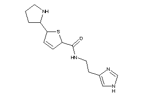 Image of N-[2-(1H-imidazol-4-yl)ethyl]-5-pyrrolidin-2-yl-2,5-dihydrothiophene-2-carboxamide