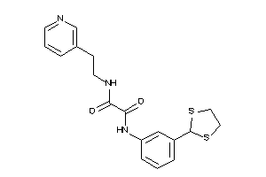 N'-[3-(1,3-dithiolan-2-yl)phenyl]-N-[2-(3-pyridyl)ethyl]oxamide