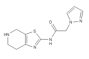 2-pyrazol-1-yl-N-(4,5,6,7-tetrahydrothiazolo[5,4-c]pyridin-2-yl)acetamide