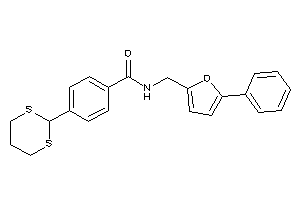 4-(1,3-dithian-2-yl)-N-[(5-phenyl-2-furyl)methyl]benzamide