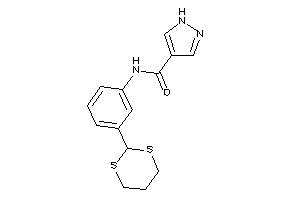 N-[3-(1,3-dithian-2-yl)phenyl]-1H-pyrazole-4-carboxamide