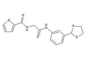 N-[2-[3-(1,3-dithiolan-2-yl)anilino]-2-keto-ethyl]-2-furamide