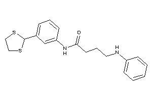 Image of 4-anilino-N-[3-(1,3-dithiolan-2-yl)phenyl]butyramide