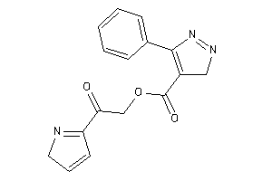 Image of 5-phenyl-3H-pyrazole-4-carboxylic Acid [2-keto-2-(2H-pyrrol-5-yl)ethyl] Ester