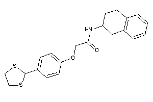 Image of 2-[4-(1,3-dithiolan-2-yl)phenoxy]-N-tetralin-2-yl-acetamide