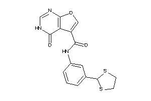 N-[3-(1,3-dithiolan-2-yl)phenyl]-4-keto-3H-furo[2,3-d]pyrimidine-5-carboxamide