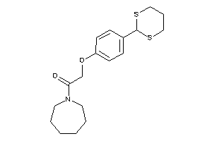 1-(azepan-1-yl)-2-[4-(1,3-dithian-2-yl)phenoxy]ethanone