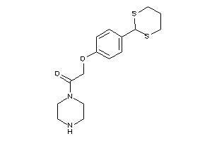 Image of 2-[4-(1,3-dithian-2-yl)phenoxy]-1-piperazino-ethanone
