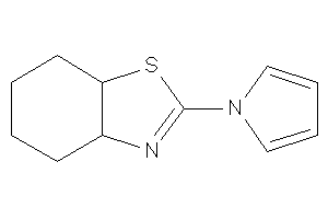 2-pyrrol-1-yl-3a,4,5,6,7,7a-hexahydro-1,3-benzothiazole