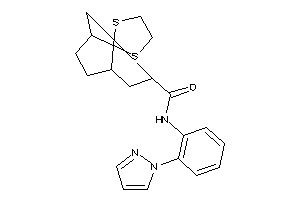 Image of N-(2-pyrazol-1-ylphenyl)spiro[1,3-dithiolane-2,8'-bicyclo[3.2.1]octane]-3'-carboxamide
