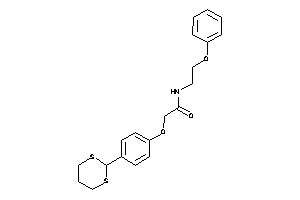 2-[4-(1,3-dithian-2-yl)phenoxy]-N-(2-phenoxyethyl)acetamide