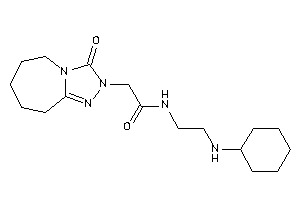 Image of N-[2-(cyclohexylamino)ethyl]-2-(3-keto-6,7,8,9-tetrahydro-5H-[1,2,4]triazolo[4,3-a]azepin-2-yl)acetamide