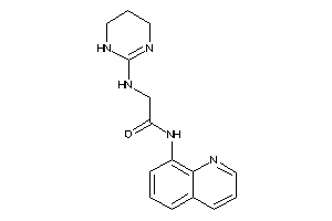 Image of N-(8-quinolyl)-2-(1,4,5,6-tetrahydropyrimidin-2-ylamino)acetamide