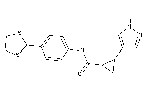 Image of 2-(1H-pyrazol-4-yl)cyclopropanecarboxylic Acid [4-(1,3-dithiolan-2-yl)phenyl] Ester