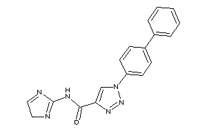 N-(4H-imidazol-2-yl)-1-(4-phenylphenyl)triazole-4-carboxamide