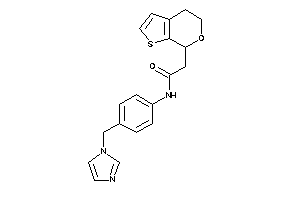 2-(5,7-dihydro-4H-thieno[2,3-c]pyran-7-yl)-N-[4-(imidazol-1-ylmethyl)phenyl]acetamide
