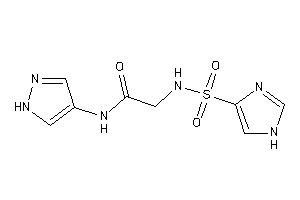 2-(1H-imidazol-4-ylsulfonylamino)-N-(1H-pyrazol-4-yl)acetamide