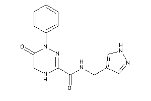 Image of 6-keto-1-phenyl-N-(1H-pyrazol-4-ylmethyl)-4,5-dihydro-1,2,4-triazine-3-carboxamide