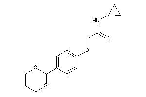 N-cyclopropyl-2-[4-(1,3-dithian-2-yl)phenoxy]acetamide