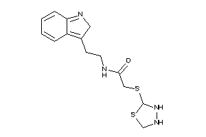 N-[2-(2H-indol-3-yl)ethyl]-2-(1,3,4-thiadiazolidin-2-ylthio)acetamide