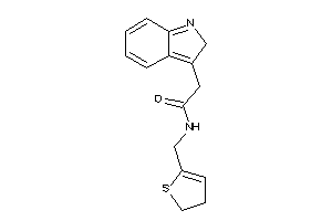 N-(2,3-dihydrothiophen-5-ylmethyl)-2-(2H-indol-3-yl)acetamide