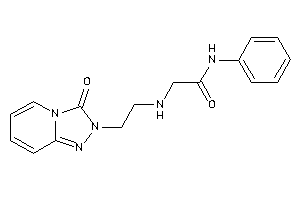 2-[2-(3-keto-[1,2,4]triazolo[4,3-a]pyridin-2-yl)ethylamino]-N-phenyl-acetamide