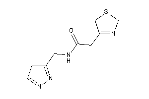 N-(4H-pyrazol-3-ylmethyl)-2-(3-thiazolin-4-yl)acetamide