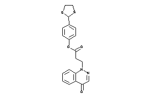 Image of 3-(4-ketocinnolin-1-yl)propionic Acid [4-(1,3-dithiolan-2-yl)phenyl] Ester