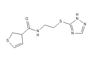 N-[2-(1H-1,2,4-triazol-5-ylthio)ethyl]-2,3-dihydrothiophene-3-carboxamide