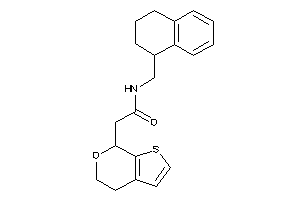 2-(5,7-dihydro-4H-thieno[2,3-c]pyran-7-yl)-N-(tetralin-1-ylmethyl)acetamide