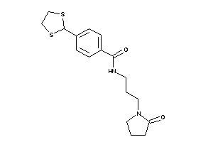 4-(1,3-dithiolan-2-yl)-N-[3-(2-ketopyrrolidino)propyl]benzamide