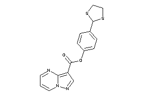 Image of Pyrazolo[1,5-a]pyrimidine-3-carboxylic Acid [4-(1,3-dithiolan-2-yl)phenyl] Ester