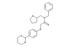 N-benzyl-2-[4-(1,3-dithian-2-yl)phenoxy]-N-(tetrahydrofurfuryl)acetamide