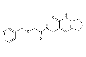 Image of 2-benzoxy-N-[(2-keto-1,5,6,7-tetrahydro-1-pyrindin-3-yl)methyl]acetamide
