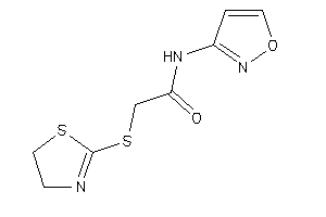 N-isoxazol-3-yl-2-(2-thiazolin-2-ylthio)acetamide
