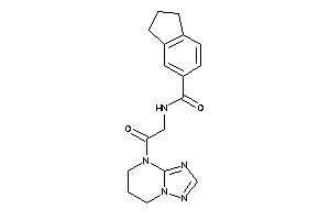 N-[2-(6,7-dihydro-5H-[1,2,4]triazolo[1,5-a]pyrimidin-4-yl)-2-keto-ethyl]indane-5-carboxamide