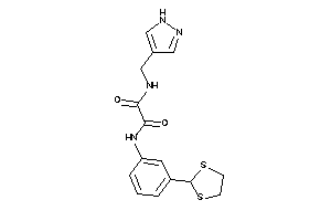 Image of N'-[3-(1,3-dithiolan-2-yl)phenyl]-N-(1H-pyrazol-4-ylmethyl)oxamide