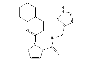 1-(3-cyclohexylpropanoyl)-N-(1H-pyrazol-3-ylmethyl)-3-pyrroline-2-carboxamide