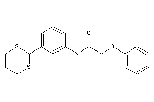N-[3-(1,3-dithian-2-yl)phenyl]-2-phenoxy-acetamide