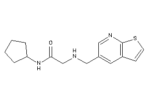 N-cyclopentyl-2-(thieno[2,3-b]pyridin-5-ylmethylamino)acetamide
