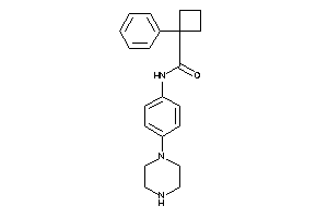 1-phenyl-N-(4-piperazinophenyl)cyclobutanecarboxamide