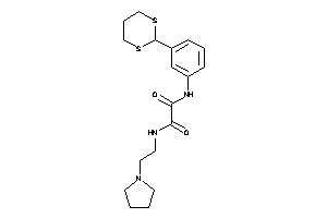Image of N'-[3-(1,3-dithian-2-yl)phenyl]-N-(2-pyrrolidinoethyl)oxamide