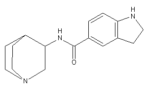 Image of N-quinuclidin-3-ylindoline-5-carboxamide