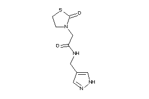 2-(2-ketothiazolidin-3-yl)-N-(1H-pyrazol-4-ylmethyl)acetamide