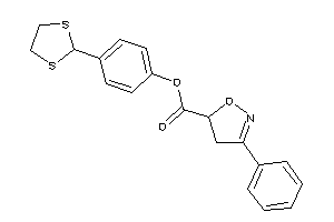 Image of 3-phenyl-2-isoxazoline-5-carboxylic Acid [4-(1,3-dithiolan-2-yl)phenyl] Ester