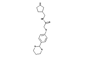 2-[4-(1,3-dithian-2-yl)phenoxy]-N-(pyrrolidin-3-ylmethyl)acetamide