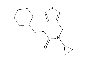 3-cyclohexyl-N-cyclopropyl-N-(3-thenyl)propionamide