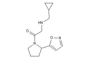 Image of 2-(cyclopropylmethylamino)-1-(2-isoxazol-5-ylpyrrolidino)ethanone